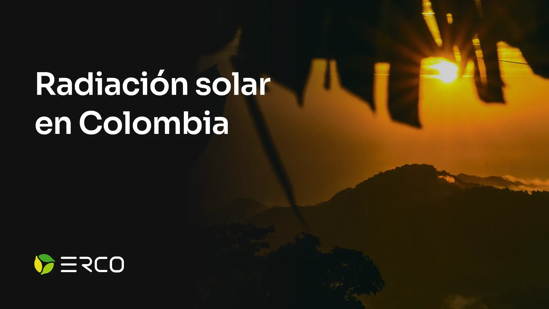 Mapa de radiación solar en Colombia mostrando las zonas con mayor potencial energético según el IDEAM